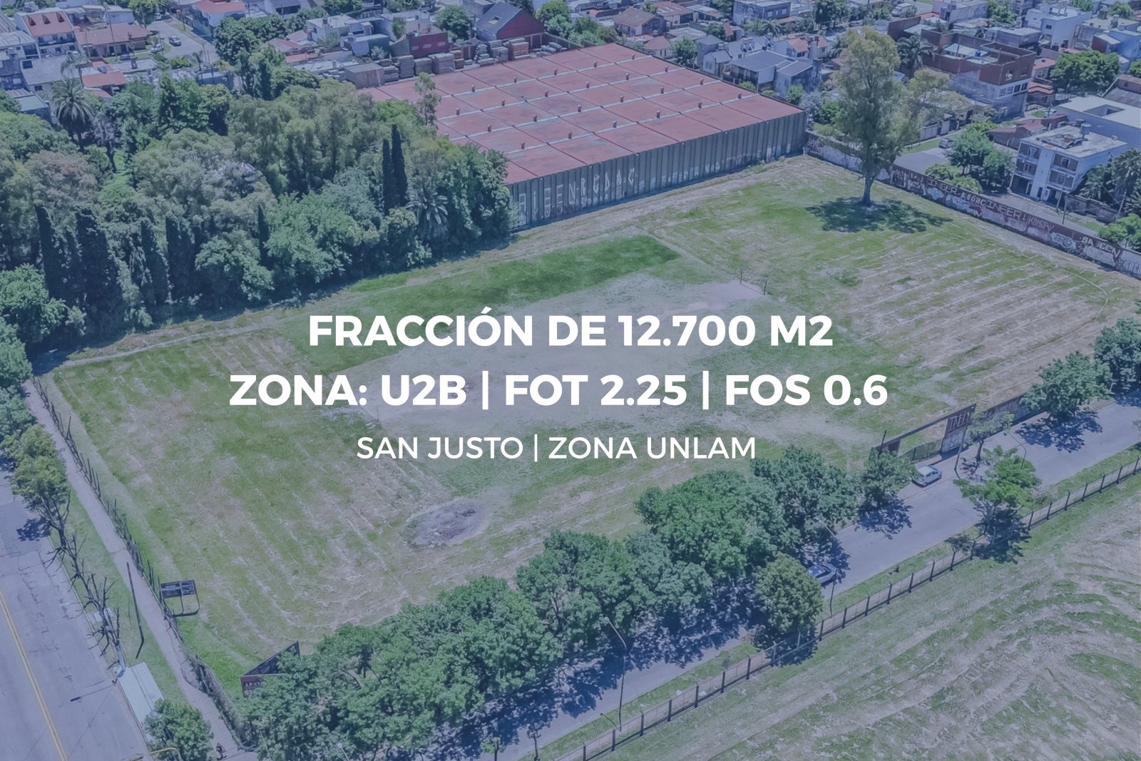 Oportunidad Única | Lote | Fracción | Apto Desarrollo Inmobiliario | San Justo | UNLAM