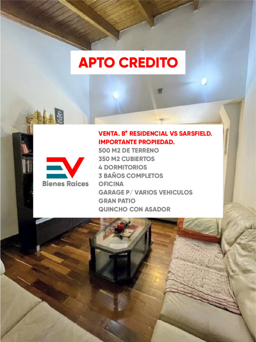 VENTA. APTO CREDITO. RESIDENCIAL VS SARSFIELD. IMPORTANTE PROPIEDAD 500 M2 TERRENO 350 M2 CUBIERTOS